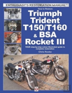 Bertrand.pt - How To Restore Triumph Trident T150/T160 & Bsa Rocket Iii