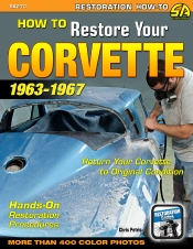 How To Restore Your Corvette: 1963-1967