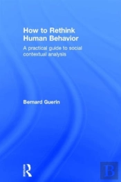How To Rethink Human Behavior