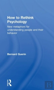 How To Rethink Psychology