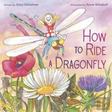 How To Ride A Dragonfly