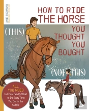 How To Ride The Horse You Thought You Bought