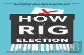 How To Rig An Election
