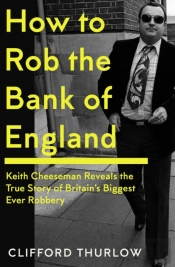 How To Rob The Bank Of England