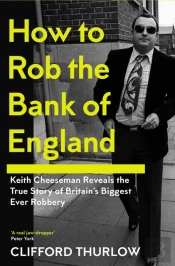 How To Rob The Bank Of England