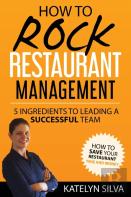 How To Rock Restaurant Management