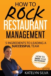 How To Rock Restaurant Management