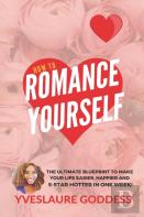 How To Romance Yourself
