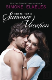 How To Ruin A Summer Vacation
