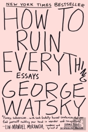 How To Ruin Everything