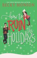 How To Ruin The Holidays