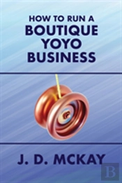 How To Run A Boutique Yoyo Business