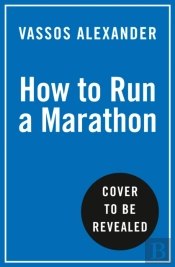 How To Run A Marathon