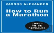 How To Run A Marathon