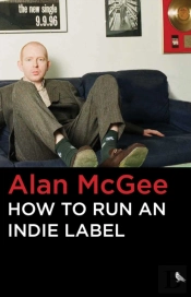 How To Run An Indie Label