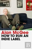 How To Run An Indie Label