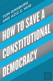 How To Save A Constitutional Democracy