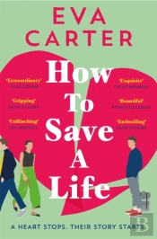 How To Save A Life