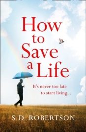 How To Save A Life