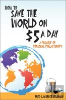How To Save The World On $5 A Day