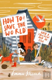 How To Save The World With A Chicken And An Egg
