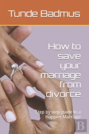 How To Save Your Marriage From Divorce