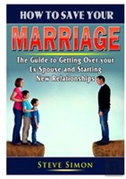 How To Save Your Marriage