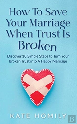 Bertrand.pt - How To Save Your Marriage When Trust Is