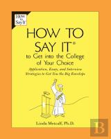 How To Say It To Get Into The College Of Your Choice