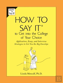 Bertrand.pt - How To Say It To Get Into The College Of Your Choice