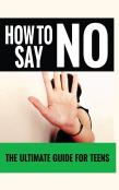 How To Say ''No''