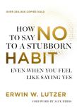 How To Say No To A Stubborn Habit