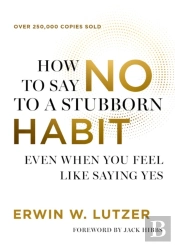 How To Say No To A Stubborn Habit