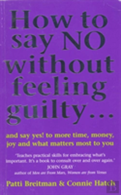 Bertrand.pt - How To Say No Without Feeling Guilty ...