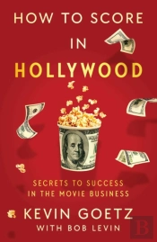 How To Score In Hollywood