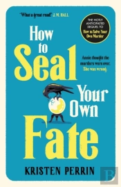 How To Seal Your Own Fate