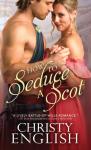 How To Seduce A Scot