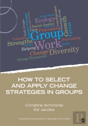 How To Select And Apply Change Strategies In Groups