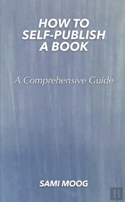 Bertrand.pt - How To Self-Publish A Book