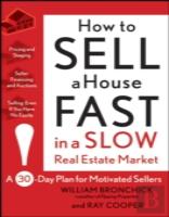 How To Sell A House Fast In A Slow Real Estate Market
