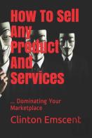 How To Sell Any Product And Services