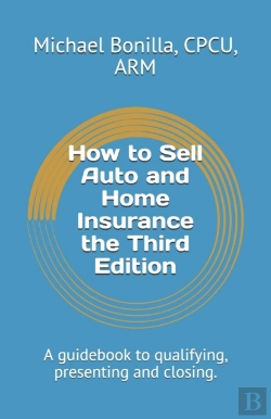 Bertrand.pt - How To Sell Auto And Home Insurance The Third Edition