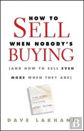 How To Sell When Nobody'S Buying