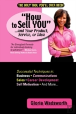 Bertrand.pt - How To Sell You...And Your Product, Serv
