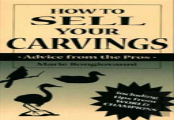 How To Sell Your Carvings