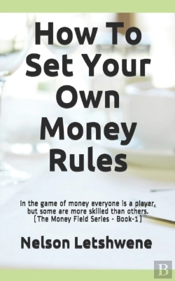 Bertrand.pt - How To Set Your Own Money Rules: Everyon