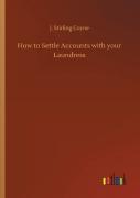 How To Settle Accounts With Your Laundress