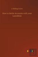 How To Settle Accounts With Your Laundress