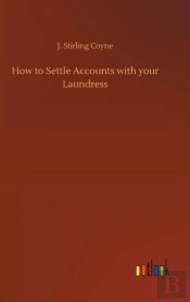 How To Settle Accounts With Your Laundress