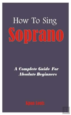 Bertrand.pt - How To Sing Soprano